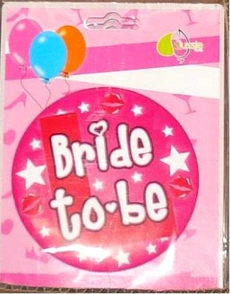 BRIDE TO BE BADGE