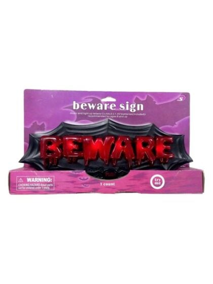 Light Up Beware Sign